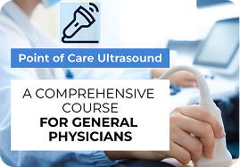 Point of Care Ultrasound for General Physicians